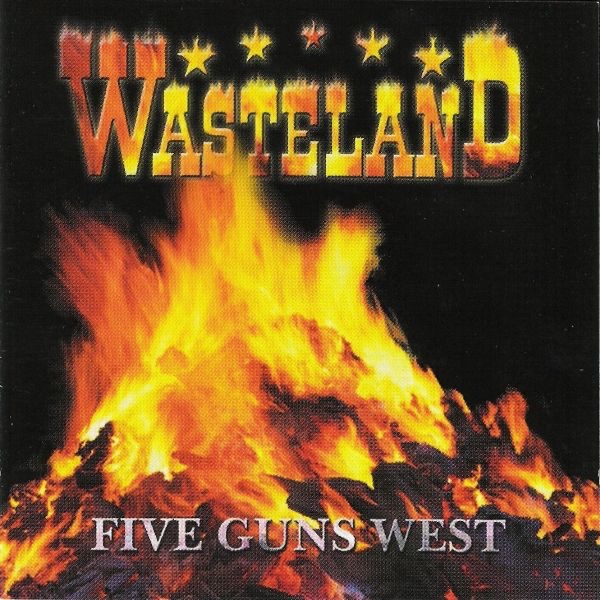 Обложка альбома «Five Guns West» — Wasteland