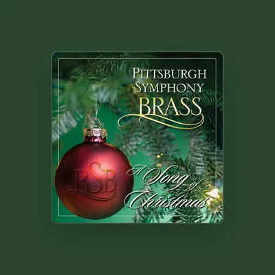 Poslechněte si interpreta Pittsburgh Symphony Brass, sledujte hudební videa, přečtěte si životopis, podívejte se na data turné a další informace.