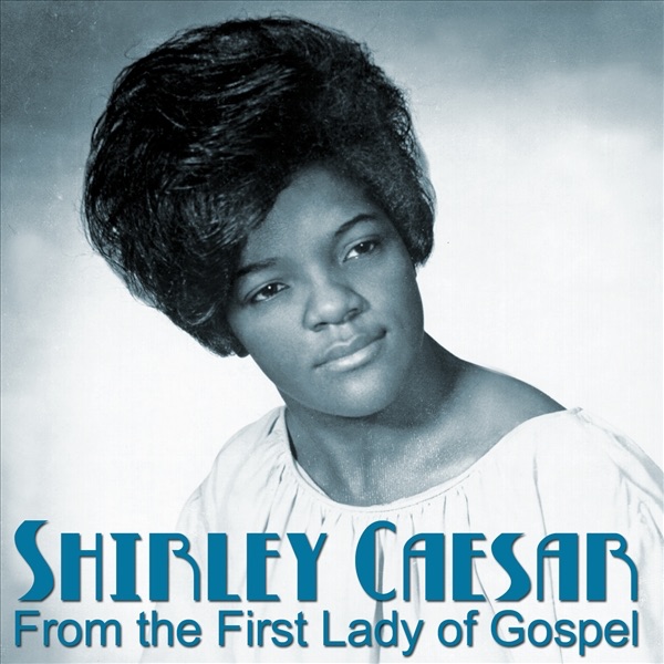 SHIRLEY CAESAR - SHIRLEY CEASAR - NOBODY BUT JESUS