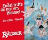 Engel triffs de nur em Himmel