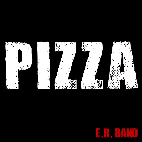 Pizza - Single (E.R. Band Featuring Aurelio Fierro)