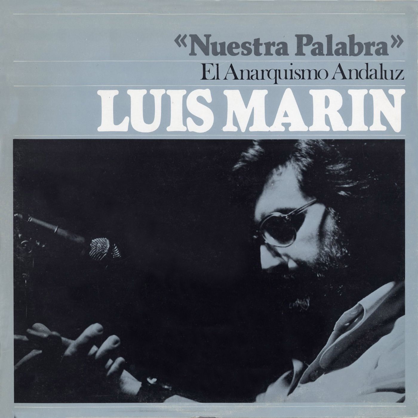 Nuestra Palabra - El Anarquismo Andaluz