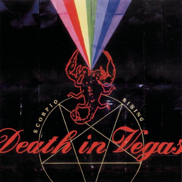 Обложка альбома «Scorpio Rising» — Death In Vegas