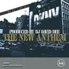 DJ David Dee - The New Anthem (Original Classic Mix)