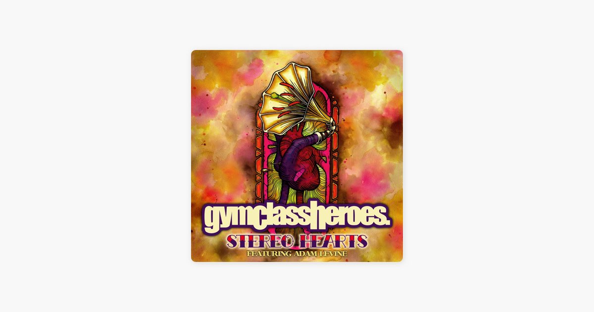 Stereo Hearts (feat. Adam Levine) - Single - ジム・クラス