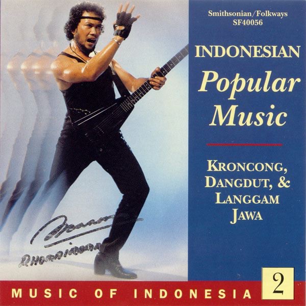 Music of Indonesia, V*l. 2 (Indonesian Popular Music: Kroncong, Dangdut, and Langgam Jawa)