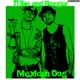 Mexican Dog EP
