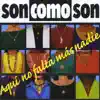 Son Como Son - Nueve Años