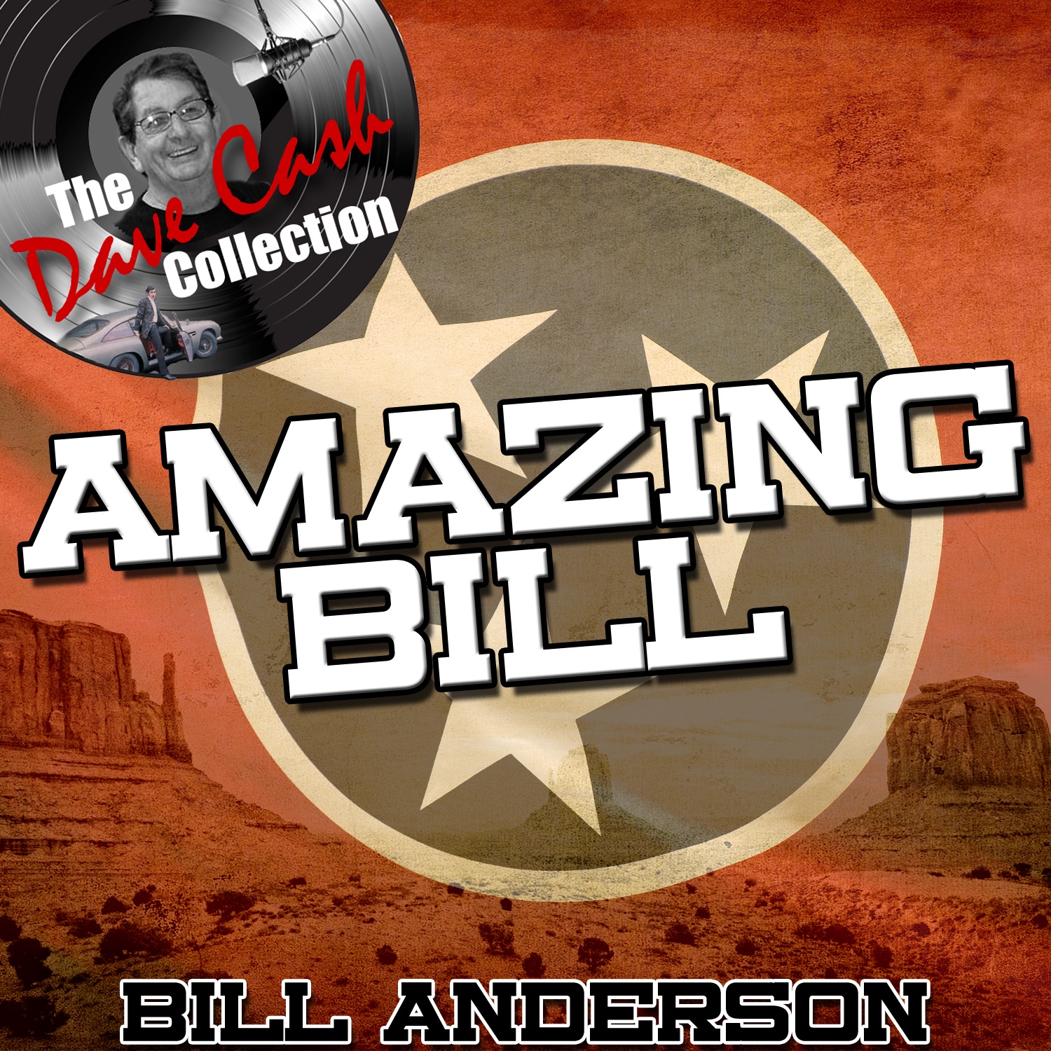 Amazing Bill - [The Dave Cash Collection]