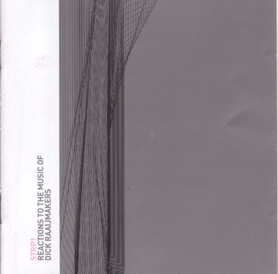 STRP1: Reactions to the Music of Dick Raiijmakers