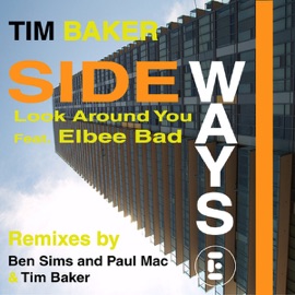 Sideways (Look Around You) [Vocal Mix] Tim Baker