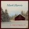 Caroler's Song / Angels We Have Heard On High - Mark Harris lyrics