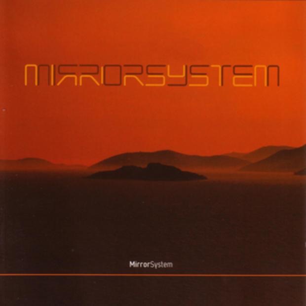 Обложка альбома «Mirror System» — Mirror System