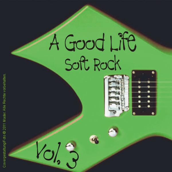 A Good Life Soft Rock Vol 3