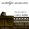 The Very Best of Larry Adler (Nostalgic Memories)