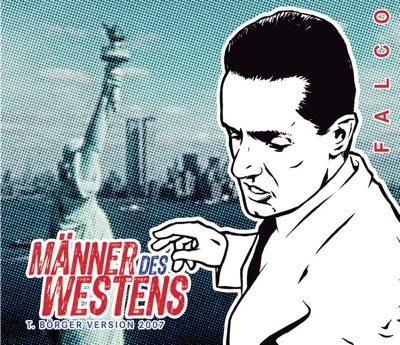 Männer des Westens - Single - Falco