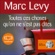 Marc Levy - Toutes ces choses qu'on ne s'est pas dites