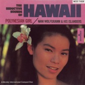 The Seductive Sounds of Hawaii: Polynesian Girl