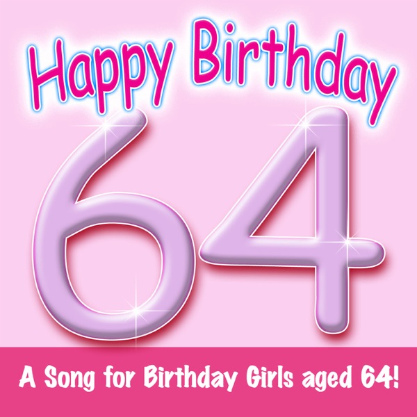 Cover of Happy Birthday – Girl Age 64!