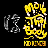 Move That Body - EP - Kid Kenobi