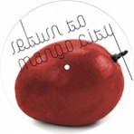 Return to Mango City EP - Single