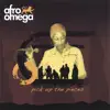 Afro Omega - Know My Name