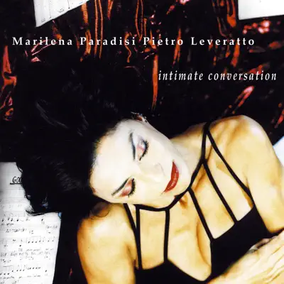 Listen to Intimate Conversation by Marilena Paradisi & Piero Leveratto