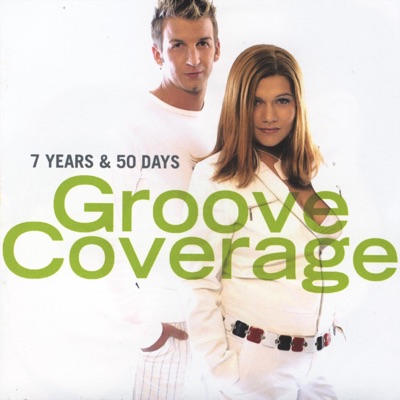 7 Years & 50 Days - Groove Coverage