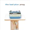 The Bad Plus - Life On Mars