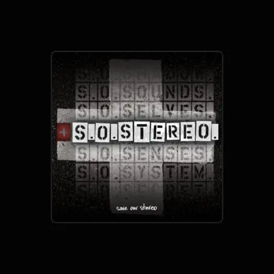 Listen to s.o.stereo., watch music videos, read bio, see tour dates & more!