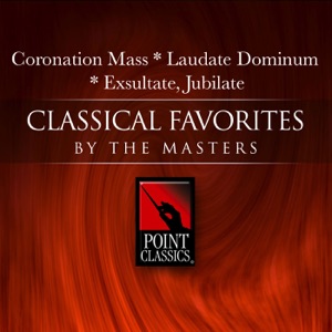 Moart: Coronation Mass - Laudate Dominum - Exsultate, Jubilate