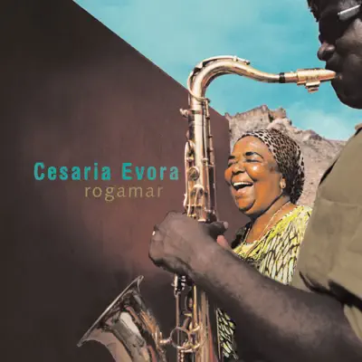 Rogamar - Cesaria Evora