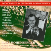 Die goldene Ära deutscher Tanzorchester: Kurt Hohenberger (Recorded 1937-1943)