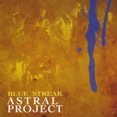 Astral Project의 Blue Streak을(를) 감상해 보세요.