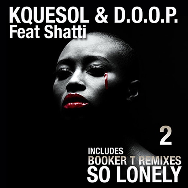 So Lonely (Booker T Remixes)