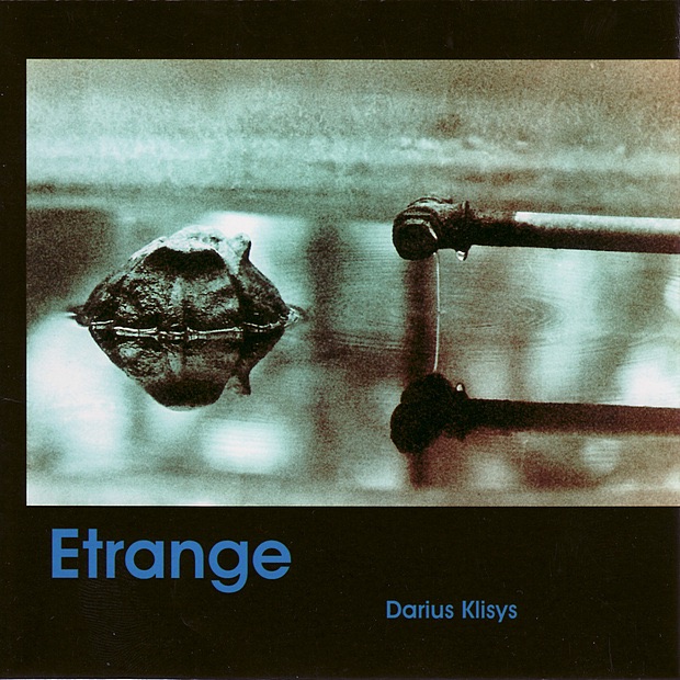 Обложка альбома «Etrange» — Darius Klisys