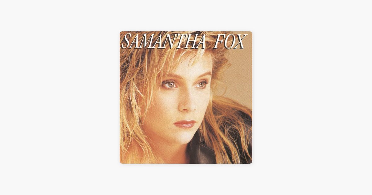 Samantha Fox - Album by Samantha Fox - Apple Music