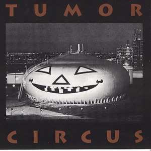 Tumor Circus