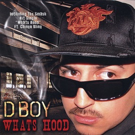 Whats Hood (feat. C****o Bling) D Boy