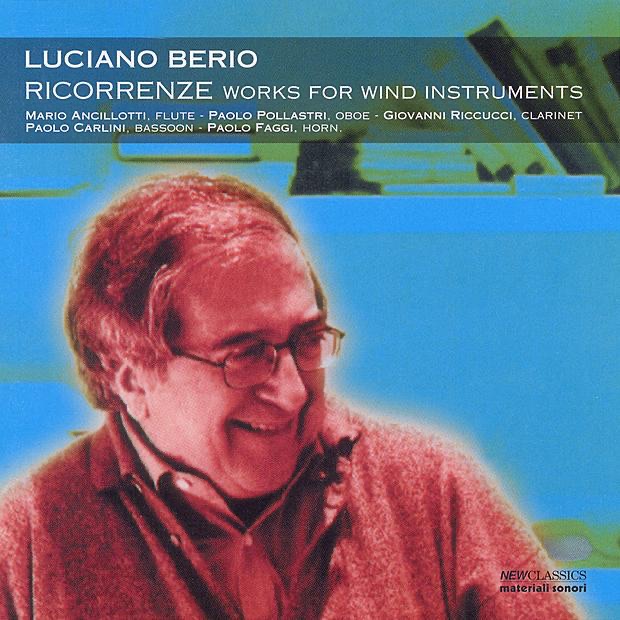 Обложка альбома «Luciano Berio: Ricorrenze - Works for Wind Instruments» — Giovanni Riccucci, Mario Ancillotti, Paolo Carlini, Paolo Faggi & Paolo Pollastri
