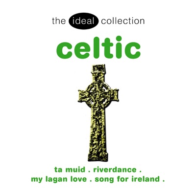 The Ideal Collection - Celtic Vol 4 (The Ideal Collection - Celtic Vol 4)
