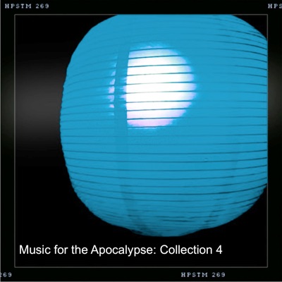 Music for the Apocalypse: Collection 4