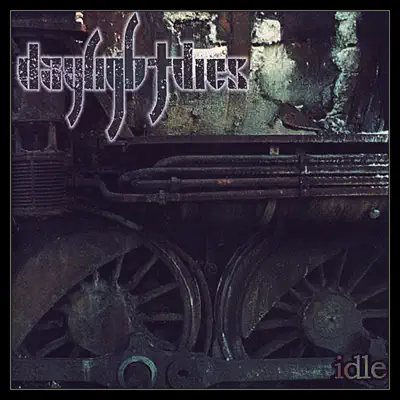 Idle (Special Edition) - EP - Daylight Dies