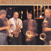 World Saxophone Quartet - All Praise