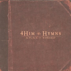 4Him - Fairest Lord Jesus