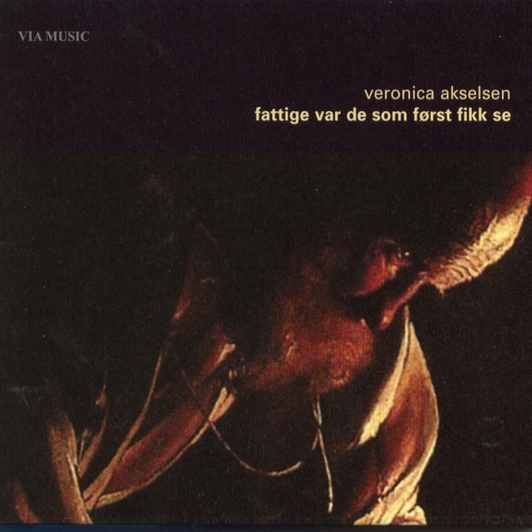 Fattige Var de Som Først Fikk Se