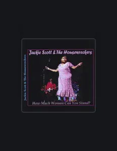 Listen to Jackie Scott & The Housewreckers, watch music videos, read bio, see tour dates & more!