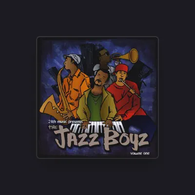 Listen to Jazz Boyz, watch music videos, read bio, see tour dates & more!