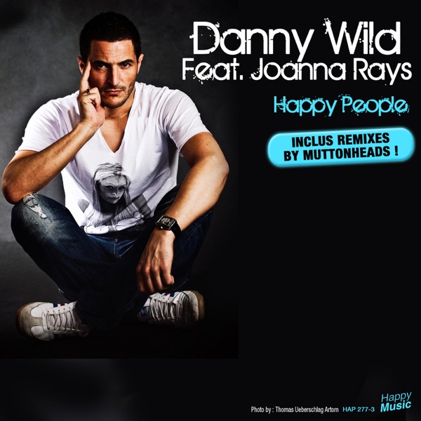 Happy People (Remixes) [feat. Joanna Rays] - EP