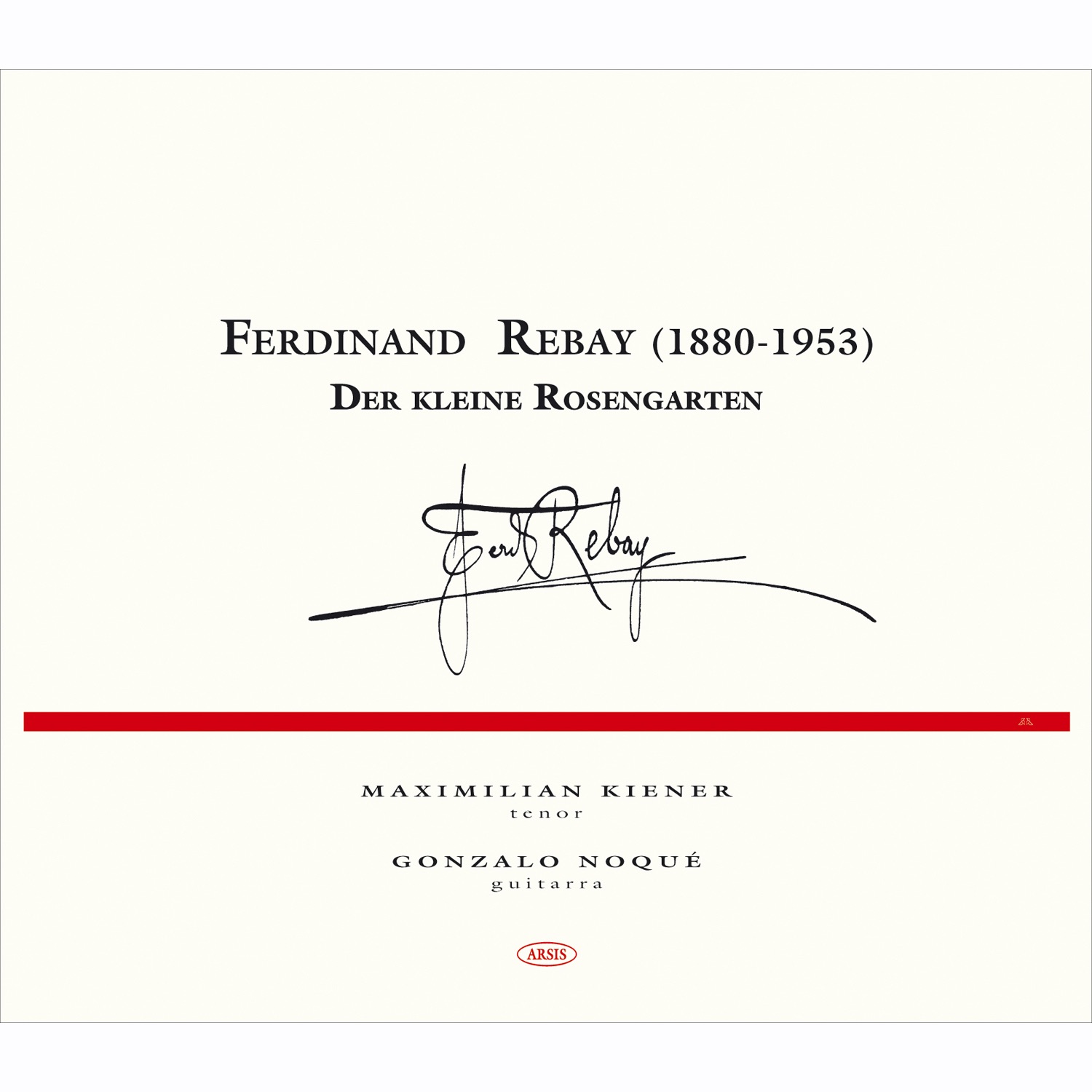 Ferdinand Rebay. Der kleine Rosengarten